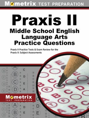 arts school language for middle english by Middle Arts Praxis Questions Language Practice English II School